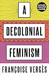 A Decolonial Feminism