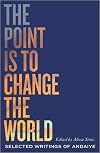 The Point is to Change the World: Selected Writings of Andaiye (Black Critique)