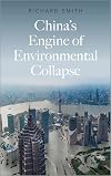 China’s Engine of Environmental Collapse