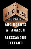 The Warehouse: Workers and Robots at Amazon