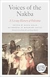 Voices of the Nakba: A Living History of Palestine