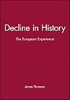 Decline in history : the European experience