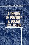 A theory of poverty and social exclusion