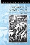 Servitude in modern times