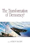 The Transformation of Democracy?: Globalization and Territorial Democracy