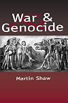 War and Genocide: Organised Killing in Modern Society