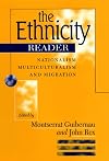 The Ethnicity Reader: Nationalism, Multiculturalism and Migration