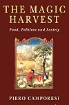 The Magic Harvest: Food, Folkore and Society