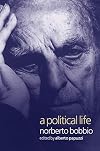 A Political Life: Norberto Bobbio