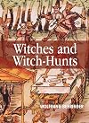 Witches and Witch-Hunts: A Global History