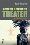 African American theater : a cultural companion