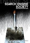 Search Engine Society (DMS - Digital Media and Society)