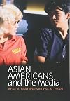 Asian Americans and the Media