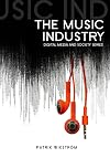 The Music Industry: Music in the Cloud (DMS - Digital Media and Society)