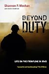 Beyond Duty: Life on the Frontline in Iraq