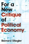 For a New Critique of Political Economy