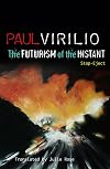 The Futurism of the Instant: Stop-Eject