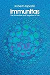 Immunitas: The Protection and Negation of Life