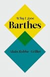 Why I Love Barthes