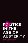 Politics in the Age of Austerity