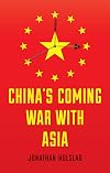 China's Coming War with Asia
