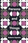 Persons and Things: From the Body's Point of View
