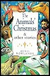 'The Animals' Christmas and Other Stories