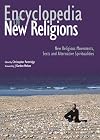 Encyclopedia of New Religions : New Religious Movements, Sects and Alternative Spiritualities