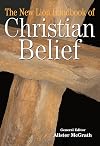 The New Lion Handbook of Christian Belief (Lion Handbooks)