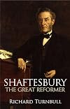 Shaftesbury: The Great Reformer