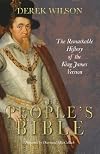 The People's Bible: The Remarkable History of the King James Version