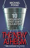 The 'New' Atheism: 10 Arguments That Don't Hold Water