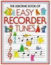 The Usborne Book of Easy Recorder Tunes