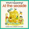 What's Happening at the Seaside?