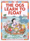 The Ogs Learn to Float (Reading for Beginners Series)