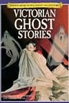Victorian Ghost Stories