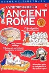 A Visitor's Guide to Ancient Rome (Time Tours (Usborne))
