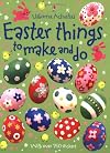 Easter Things to Make and Do (Usborne Activities)