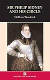 Sir Philip Sidney & His Circle (Writers and their Work)