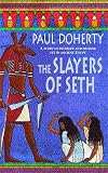 The Slayers of Seth