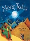 Moon Tales: Myths of the Moon from Around the World