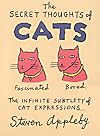 The Secret Thoughts of Cats