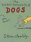 The Secret Thoughts of Dogs