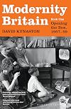 Modernity Britain: Opening the Box, 1957-59
