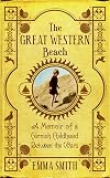 The Great Western Beach: A Memoir of a Cornish Childhood Between the Wars