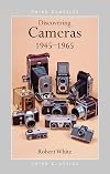 Discovering Cameras, 1945-65 (Shire Discovering)