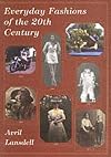 Everyday Fashions of the 20th Century (Shire Library)