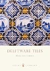 Delftware Tiles