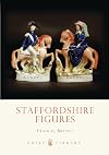 Staffordshire Figures (Shire Library)