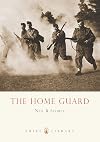 The Home Guard (Shire Library)